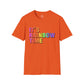 Bespattered Facade It's Rainbow Time Marquee Unisex Softstyle T-Shirt