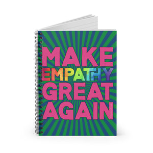 Bespattered Facade Rainbow Make Empathy Great Again Spiral Notebook - Lined Pages