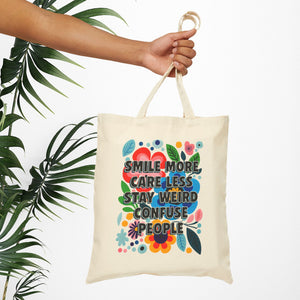 Bespattered Facade "Smile More, Care Less..." Floral Canvas Tote Bag Reusable Carryall