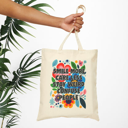 Bespattered Facade "Smile More, Care Less..." Floral Canvas Tote Bag Reusable Carryall