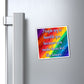 Bespattered Facade "Losers Try to Humble You" Refrigerator Magnet
