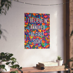 Bespattered Facade "I Believe in Annoyed at First Sight" Giclée Archival Matte Paper Prints