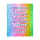 Bespattered Facade "Remember to Be a B*tch Today" Giclée Archival Matte Paper Prints