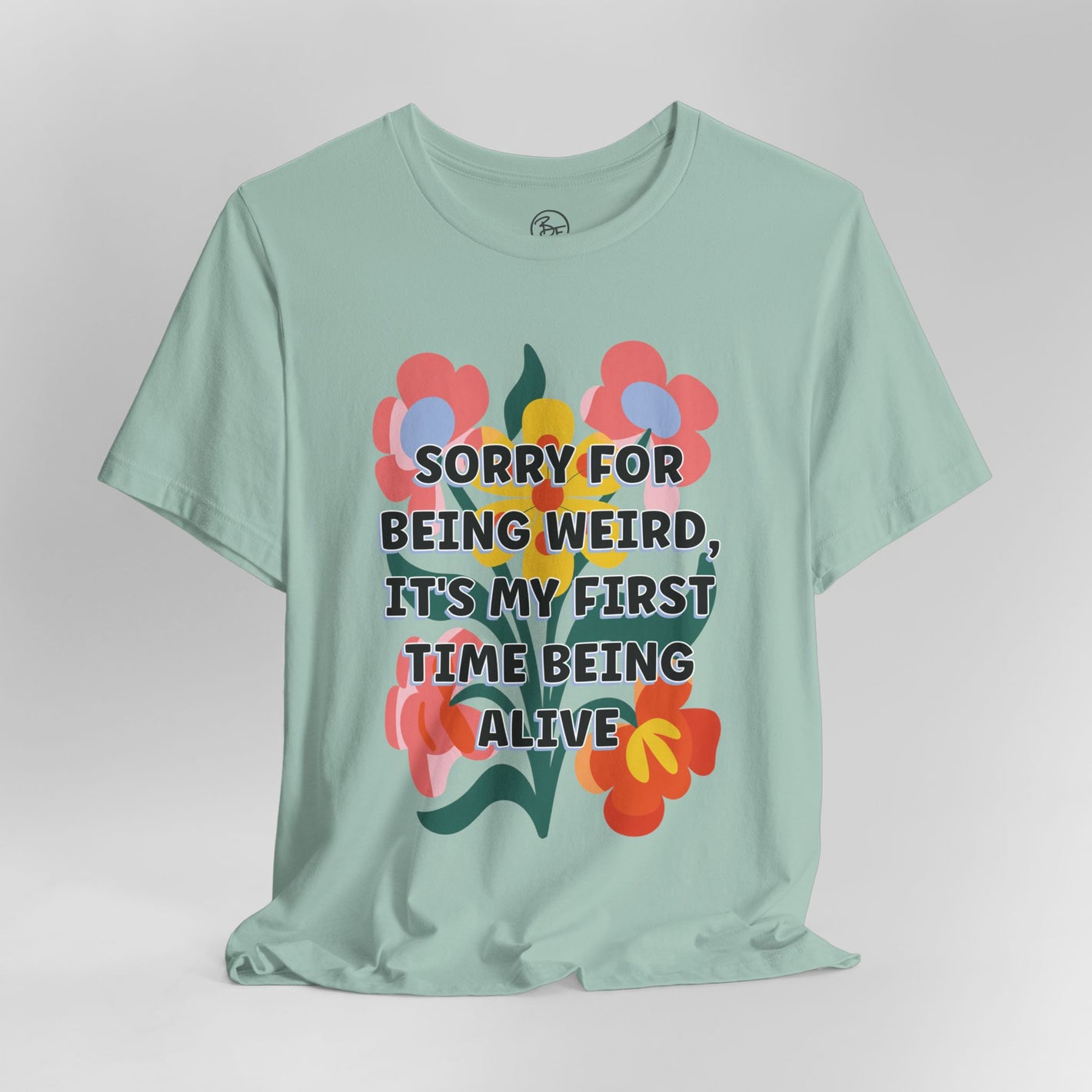 "Sorry for Being Weird" Bella Canvas Unisex Jersey Short Sleeve Tee T-Shirt
