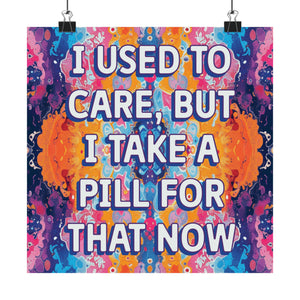 Bespattered Facade "I Used to Care" Giclée Archival Matte Paper Prints