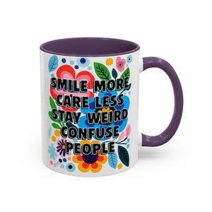 "Smile More, Care Less..." Rainbow Flowers Mug | Eight Colors | 11oz or 15oz