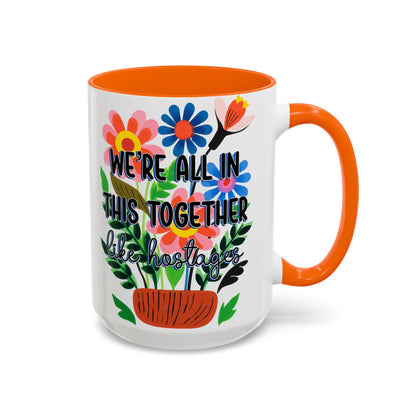 "We're All In This Together..." Rainbow Flowers Mug | Eight Colors | 11oz or 15oz