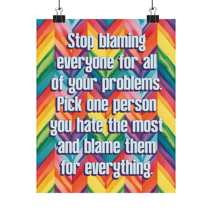 Bespattered Facade "Stop Blaming Everyone" Giclée Archival Matte Paper Prints