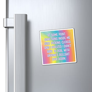 Bespattered Facade "Never Deal with BS Again" Refrigerator Magnet