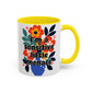 "I'm a Sensitive Little Menace" Rainbow Flowers Mug | Eight Colors | 11oz or 15oz