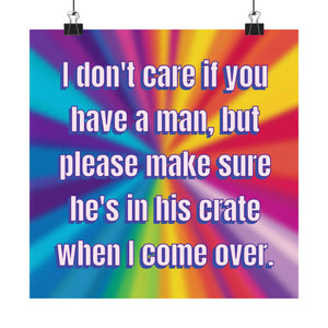 Bespattered Facade "Don't Care if You Have a Man" Giclée Archival Matte Paper Prints