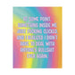 Bespattered Facade "Never Deal with BS Again" Giclée Archival Matte Paper Prints
