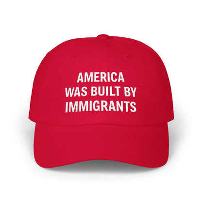 The Anti-MAGA Embroidered Hat Collection: America Was Built By Immigrants | 10 Colors