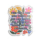 "Find You a Man Who..." Floral Acrylic Standee Figurine Tabletop Sign