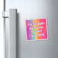 Bespattered Facade "I'll Be Back" Refrigerator Magnet