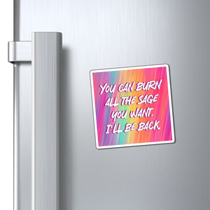 Bespattered Facade "I'll Be Back" Refrigerator Magnet
