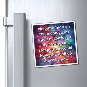Bespattered Facade "Man on the Moon" Refrigerator Magnet