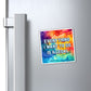 Bespattered Facade "Everything I Want to Do Is Illegal" Refrigerator Magnet