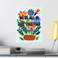 Bespattered Facade "We're All In This Together" Colorful Flowers Giclée Archival Matte Paper Prints