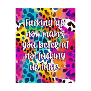 Bespattered Facade "F*cking Up" Giclée Archival Matte Paper Prints