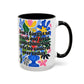 "Don't Forget..." Rainbow Flowers Mug | Eight Colors | 11oz or 15oz