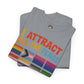 I Attract All The Flags LGBTQ Pride T-Shirt – Funny Inclusivity Shirt – Gildan 5000
