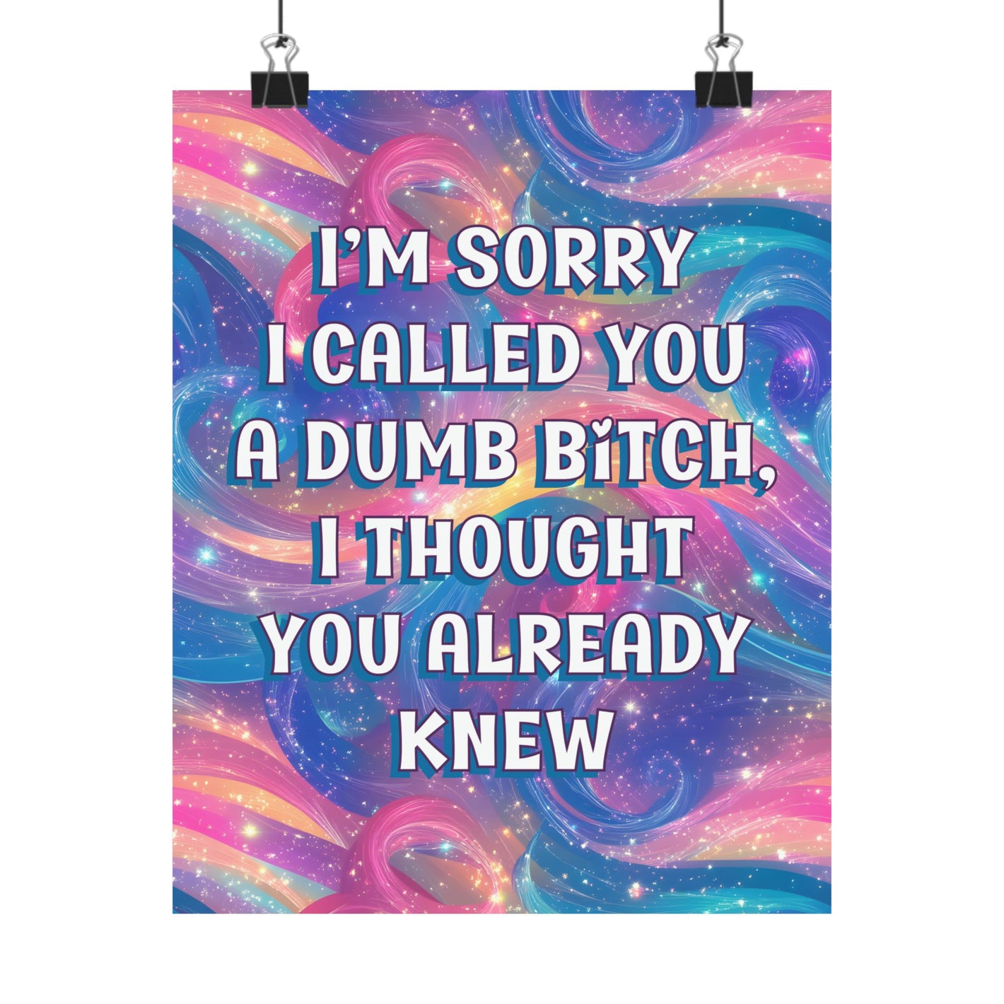 Bespattered Facade "Sorry, I Thought You Knew" Giclée Archival Matte Paper Prints