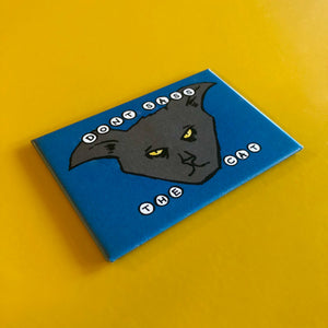 Magnet: 3x2 Inch - Don't Sass the Cat