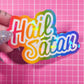 Hail Satan - Rainbow Holographic Sticker, 3 x 2.25 in.