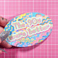 "The 90s were better" Holographic Sticker, 3.5x2.25 in.