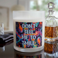 Bespattered Facade Semi-Motivational Glass Candle – "Don't Tell Me to Smile" (11oz)