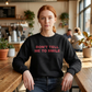 Metallic Print "Don't Tell Me To Smile" Cotton Fleece Crewneck Sweatshirt