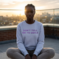 Metallic Print "Don't Tell Me To Smile" Cotton Fleece Crewneck Sweatshirt