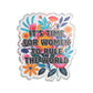"It's Time for Women to Rule the World" Floral Acrylic Standee Figurine Tabletop Sign