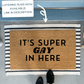 Super Gay Funny Doormat