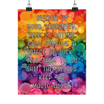 Bespattered Facade "Keep the Magic Alive" Giclée Archival Matte Paper Prints