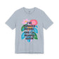 “I've Menaced Before and I'll Menace Again” Bella Canvas Unisex Jersey Short Sleeve Tee T-Shirt
