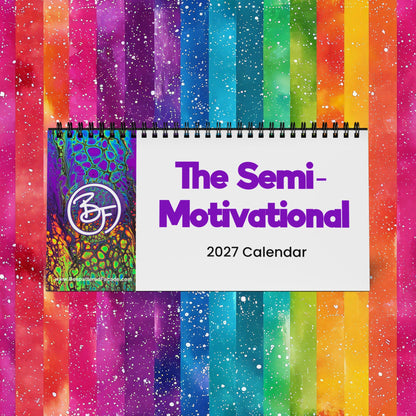 2027 Bespattered Facade Semi-Motivational Desktop Calendar