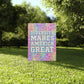 Bespattered Facade Diversity Makes America Great Plastic Yard Sign