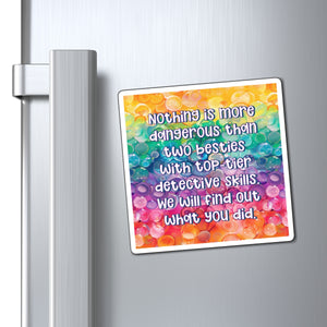 Bespattered Facade "Bestie Detective Agency" Refrigerator Magnet