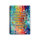 Bespattered Facade Rainbow "Tuesdays" Spiral Notebook - Lined Pages