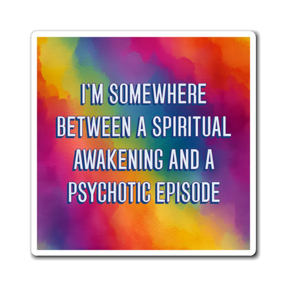 Bespattered Facade "Spiritual Awakening" Refrigerator Magnet