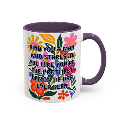 "Find You a Man..." Rainbow Flowers Mug | Eight Colors | 11oz or 15oz