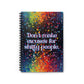 Bespattered Facade Rainbow "Don't Make Excuses" Spiral Notebook - Lined Pages