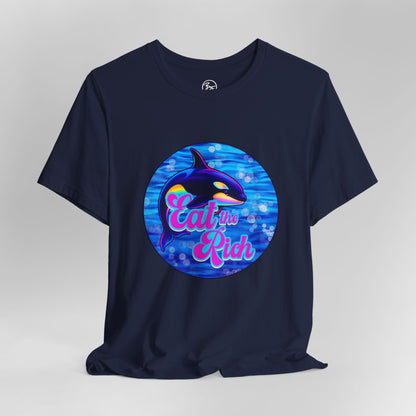 "Eat the Rich” Rainbow Orca Bella Canvas Unisex Jersey Short Sleeve Tee T-Shirt