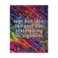 Bespattered Facade "Rage Bait Idea" Giclée Archival Matte Paper Prints