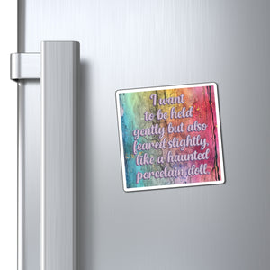 Bespattered Facade "Hold Me Close" Refrigerator Magnet