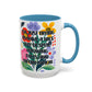 "I'm Just Trying to Have a Nice Day..." Rainbow Flowers Mug | Eight Colors | 11oz or 15oz