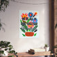 Bespattered Facade "We're All In This Together" Colorful Flowers Giclée Archival Matte Paper Prints