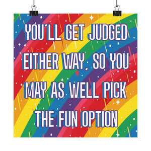 Bespattered Facade "Pick the Fun Option" Rainbow Giclée Archival Matte Paper Prints